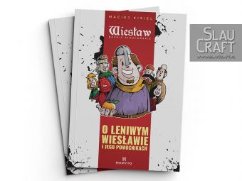 Wiesław Baśnie Słowiańskie Tom 1 – O leniwym Wiesławie i jego pomocnikach